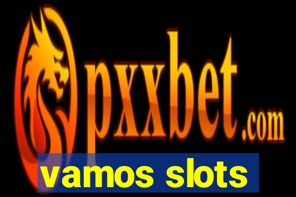 vamos slots